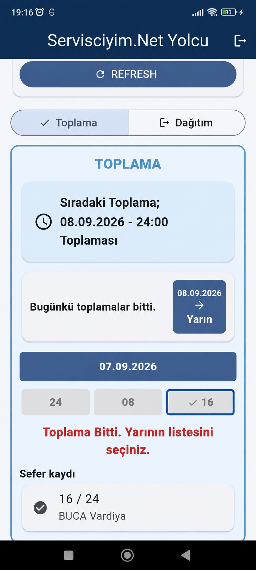 Yolcu tarih, vardiya ve sıradaki toplama ekranı